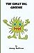 THE GREAT BIG GREENIE