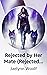 Rejected by Her Mate by Jaelynn Woolf