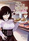 This Is Screwed Up, but I Was Reincarnated as a GIRL in Another World! (Manga) Vol. 4
