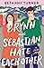 Brynn and Sebastian Hate Each Other (Adelaide Springs Love Stories, #1)