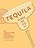 Tequila Made Me Do It by Cecilia Rios Murrieta