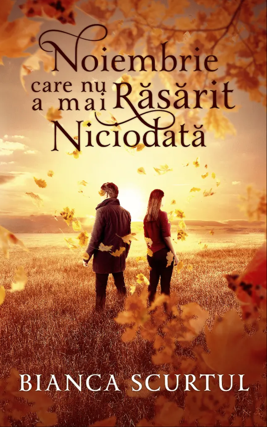 Noiembrie care nu a mai răsărit niciodată