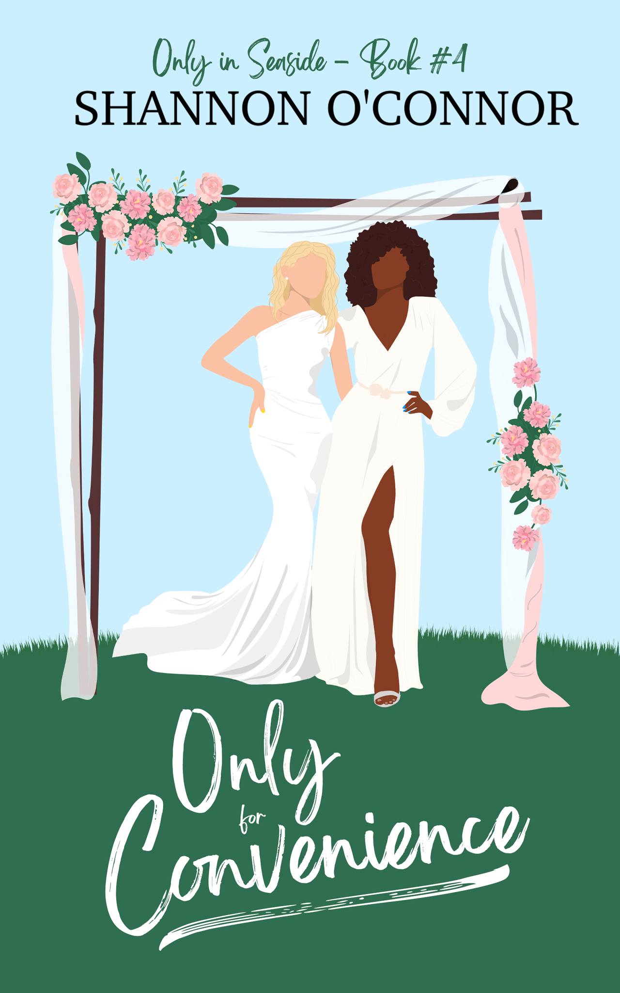 Only for Convenience (Only in Seaside #4)