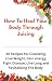 How To Heal Your Body Throu...
