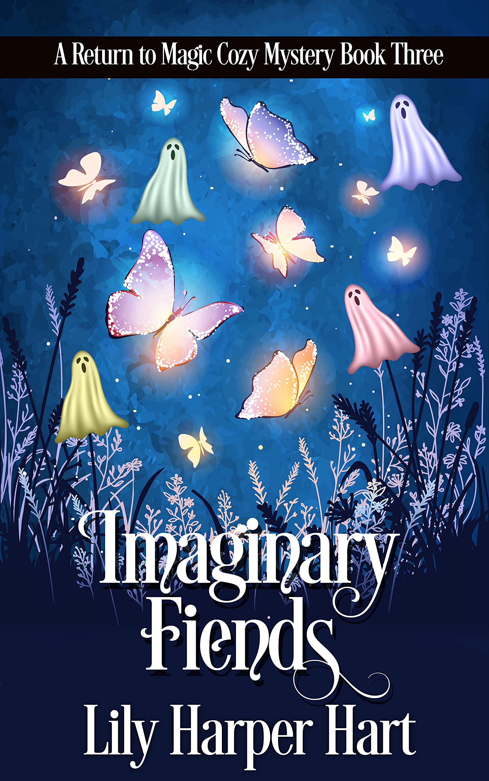 Imaginary Fiends (Return to Magic, #3)