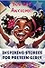 Inspiring Stories for Preteen Girls 9-12 by Maria Johnson