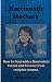 Narcissistic Mothers: How T...