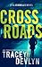 Cross Roads (Steele Ridge The Blackwells #3) by Tracey Devlyn