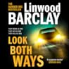 Look Both Ways by Linwood Barclay