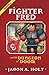 Fighter Fred and the Dungeon of Doom (Fighter Fred #1)