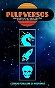 Pulpversos: Poemas de fantasia, ficção científica e terror