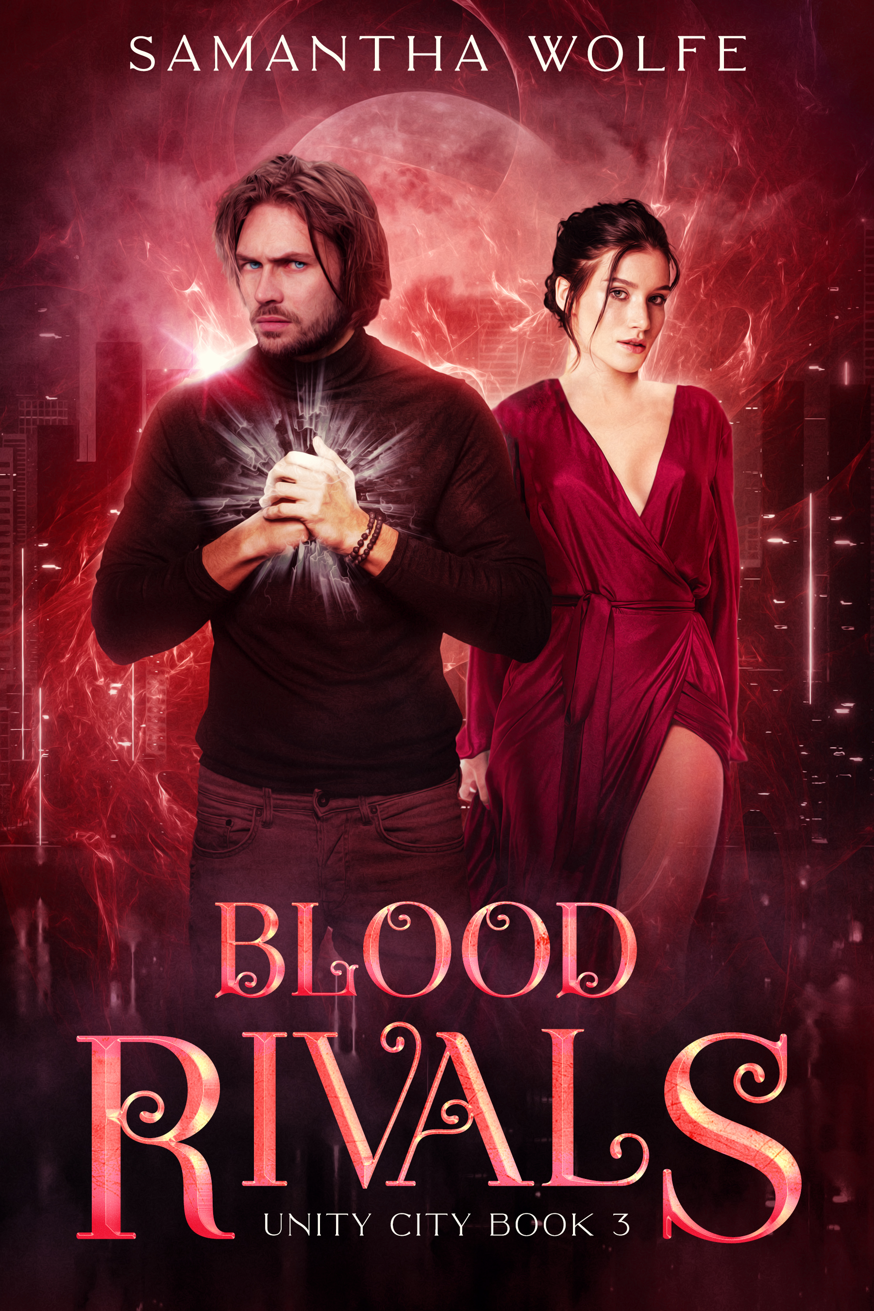 Blood Rivals: Unity City Book 3