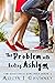 The Problem with Finding Ashlynn (The Hasting Siblings, #3)
