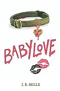 Babylove (Babylove #1)