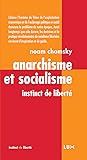 Instinct De Liberté: Anarchisme Et Socialisme
