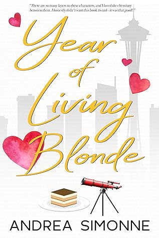 Year of Living Blonde (Sweet Life in Seattle, #1)