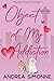 Object of My Addiction (Swe...