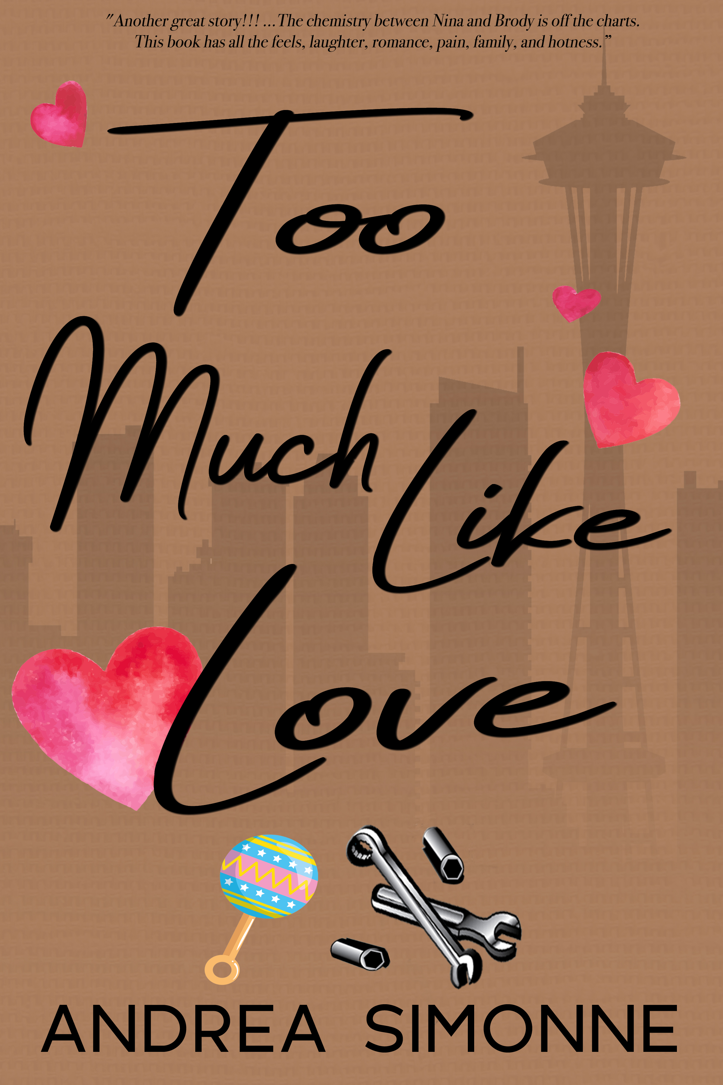 Too Much Like Love (Sweet Life in Seattle, #5)