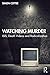 Watching Murder: ISIS, Deat...