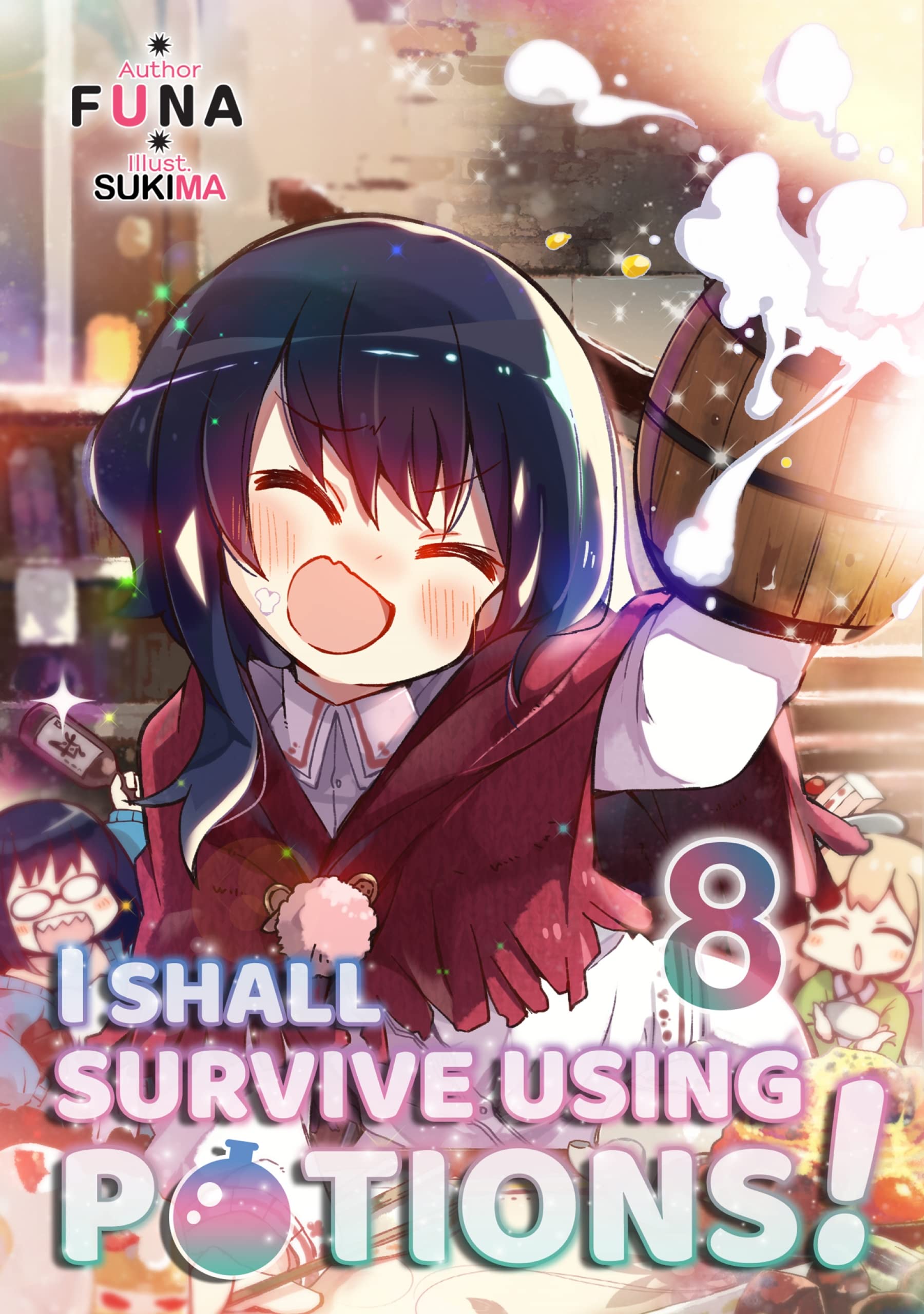 I Shall Survive Using Potions! Volume 8 (Kindle Edition)