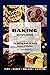 BAKING RECIPE BOOK: The Bak...