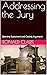 Addressing the Jury: Openin...