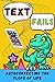 Text Fails: Autocorrecting The Flops Of Life (Funny Text Fails & Autocorrects)