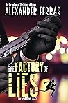 The Factory of Lies (The Great Reset Book 2) The Factory of Lies (The Great Reset Book 2)
