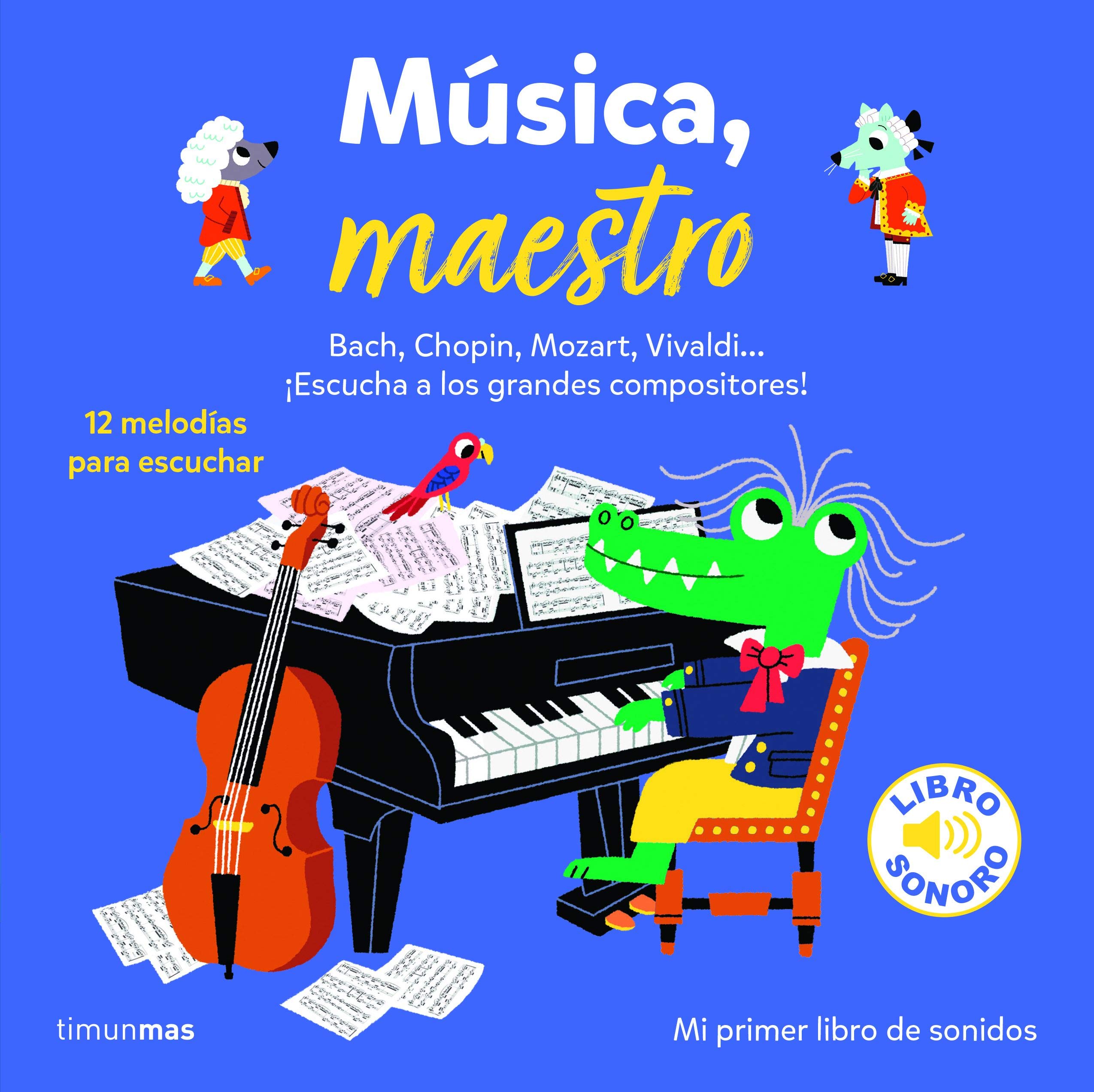 Música, maestro. Mi primer libro de sonidos (Hardcover)