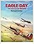 Eagle Day - The Battle of Britain