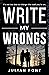 WRITE MY WRONGS by Julian Font