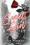 Sweet Girl (Sweet Girl Duet #1) Book cover for Sweet Girl (Sweet Girl Duet #1)