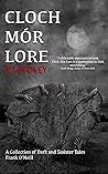 Cloch Mór Lore: K...