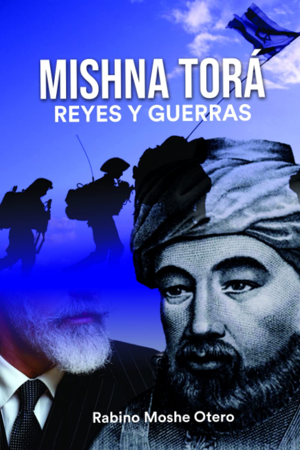 Mishna Torá: Reyes y Guerras (Paperback)