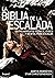 La biblia de la escalada: E...