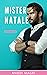 Mister Natale (Italian Edition)