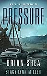 Pressure (Lexi Mills, #4)