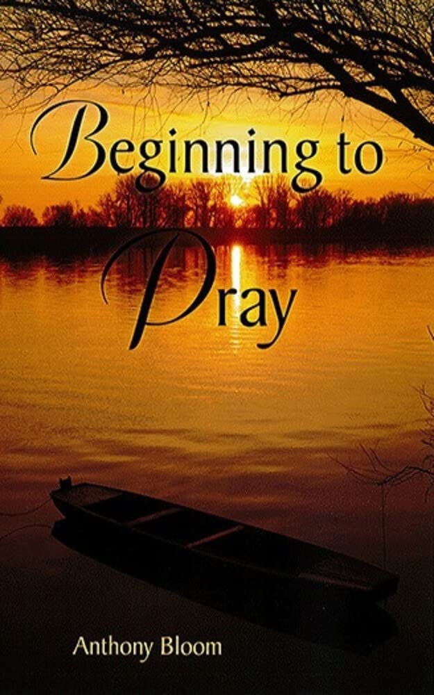 Beginning to Pray (Kindle Edition)