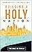 Building a Holy Nation : Th...