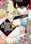 Boss Bride Days Vol. 1