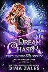 Inseguimento nel sogno (La Serie di Bailey Spade Vol. 3) by Dima Zales