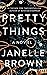 PRETTY THINGS: A NOVEL : Illustrated ebook