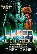 Lured by the Alien Rogue