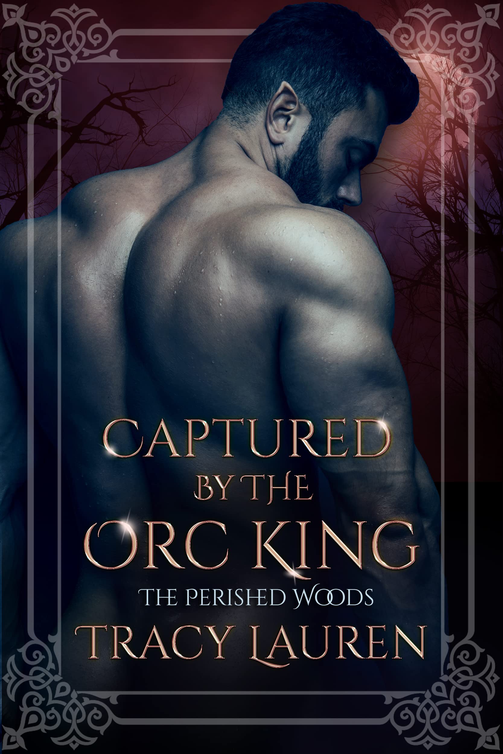 Captured by the Orc King (The Perished Woods #3)