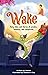 Wake by NahMo *