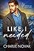 Like I Needed (Heather Bay #3)