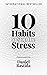 10 Habits to Stop the Stress by Daniel Bastida