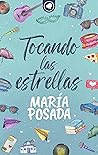 Tocando las estrellas (Spanish Edition) Tocando las estrellas (Spanish Edition)
