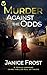 Murder Against the Odds (Wa...