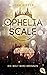Die Welt wird brennen (Ophelia Scale, #1)